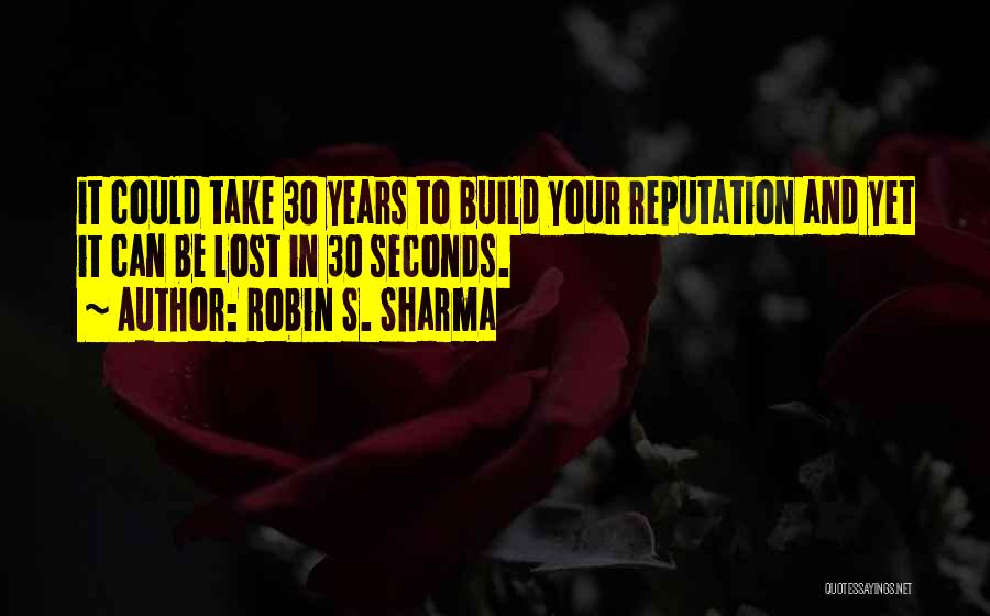 30 Seconds Quotes By Robin S. Sharma