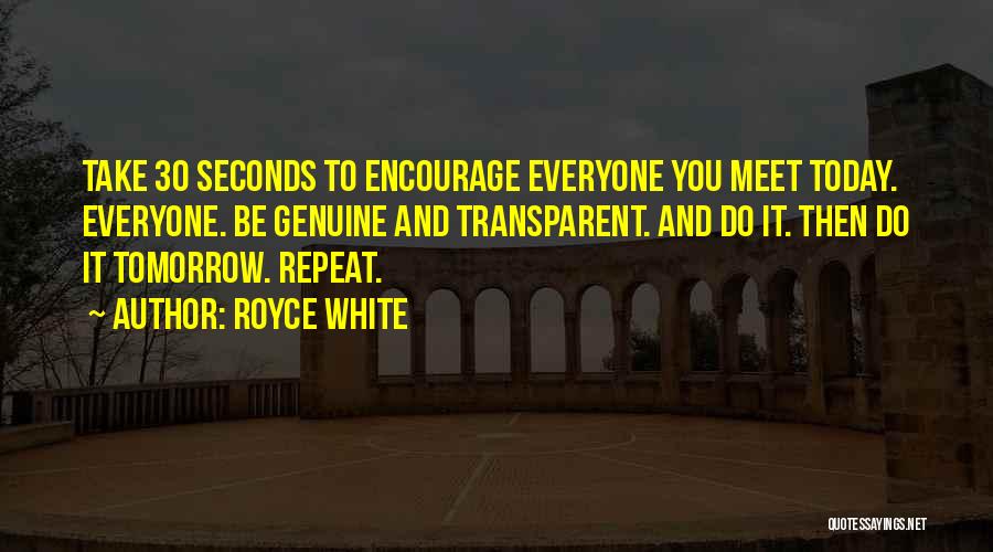 30 Seconds Quotes By Royce White