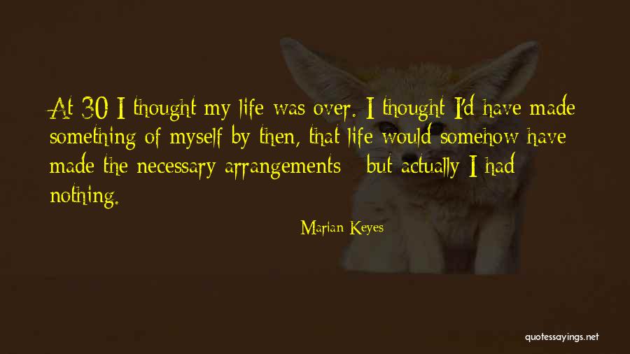 30 Something Quotes By Marian Keyes 30 Something Quotes By Marian Keyes