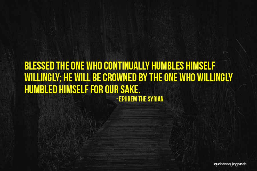 30 Weeks Pregnant Quotes By Ephrem The Syrian