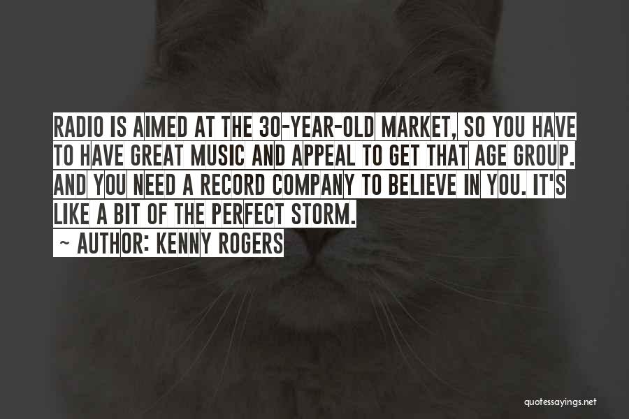 30 Year Old Quotes By Kenny Rogers