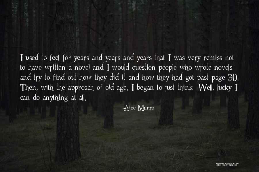 30 Years Age Quotes By Alice Munro 30 Years Age Quotes By Alice Munro