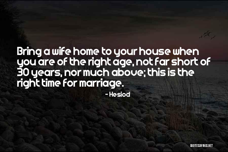 30 Years Age Quotes By Hesiod 30 Years Age Quotes By Hesiod