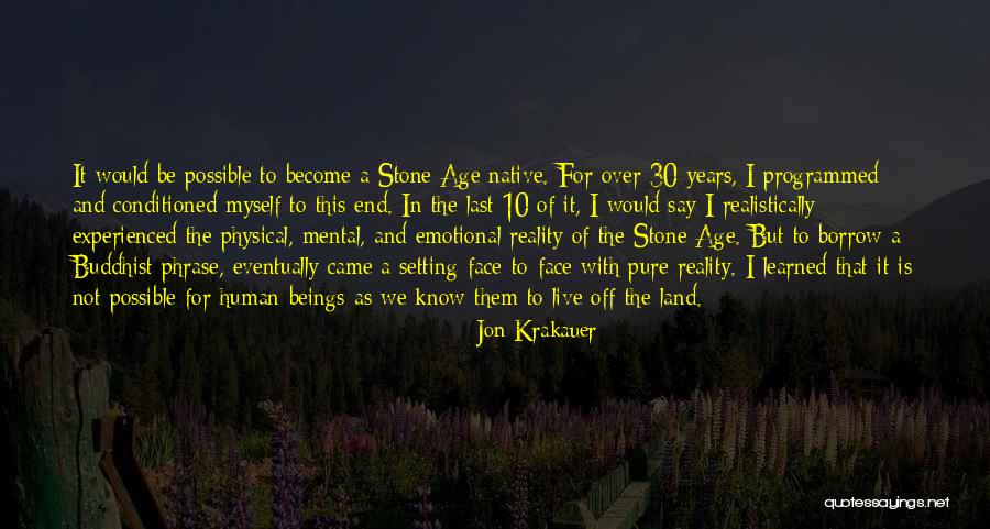30 Years Age Quotes By Jon Krakauer 30 Years Age Quotes By Jon Krakauer