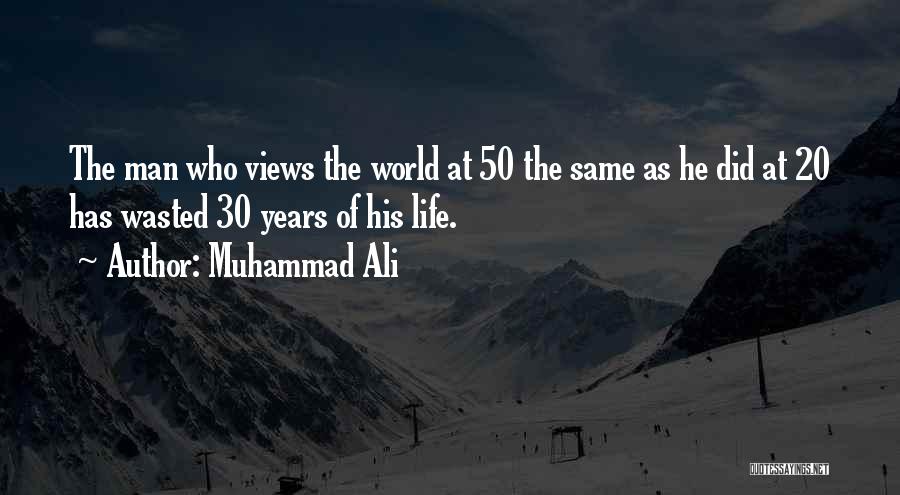 30 Years Of Life Quotes By Muhammad Ali