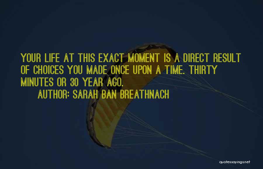 30 Years Of Life Quotes By Sarah Ban Breathnach