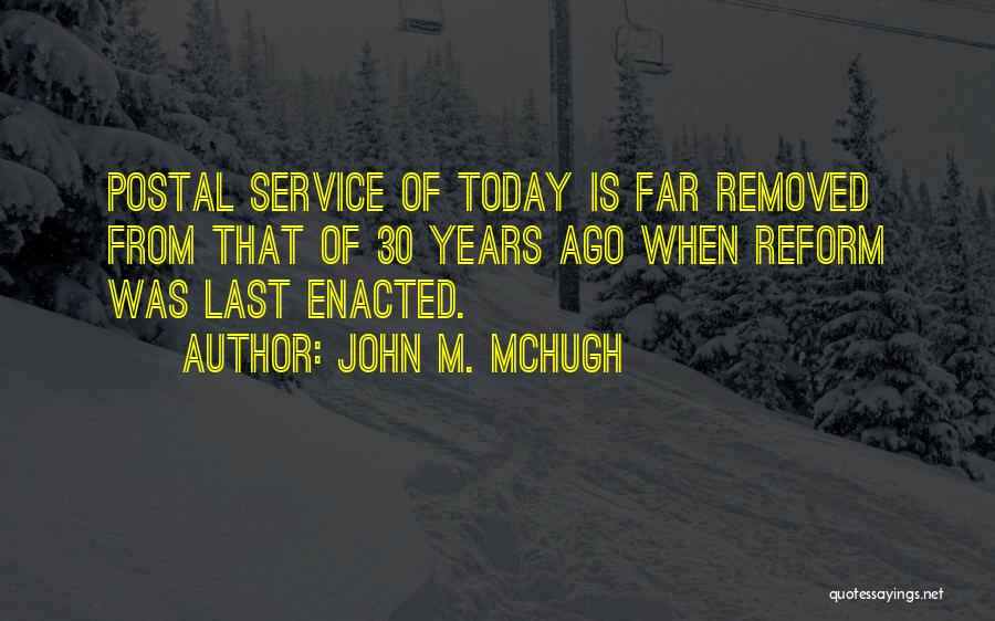 30 Years Of Service Quotes By John M. McHugh