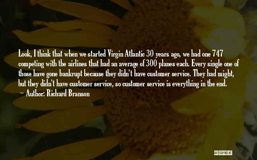 30 Years Of Service Quotes By Richard Branson