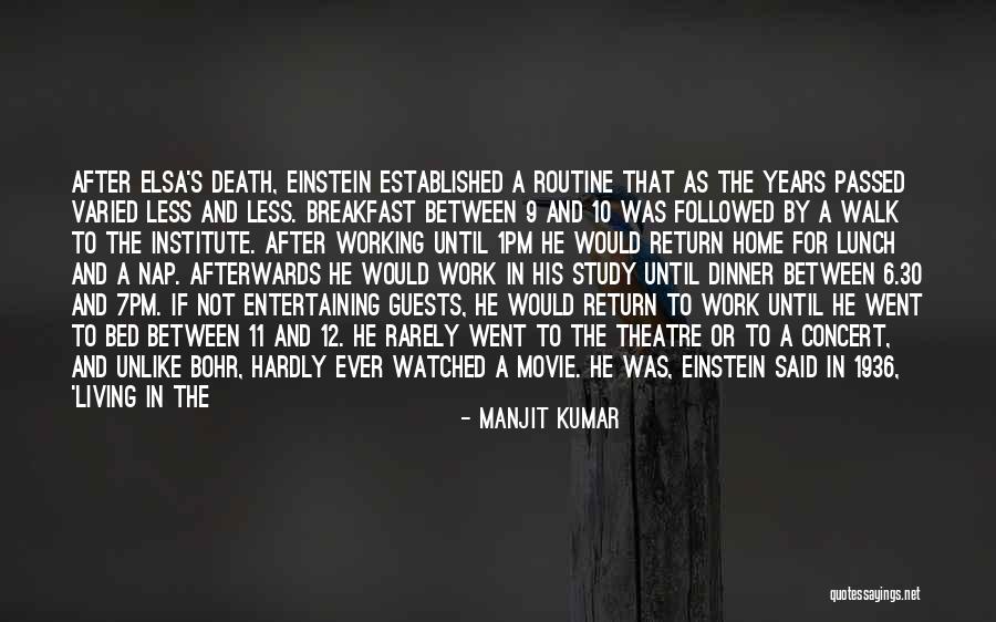 30 Years Of Work Quotes By Manjit Kumar 30 Years Of Work Quotes By Manjit Kumar