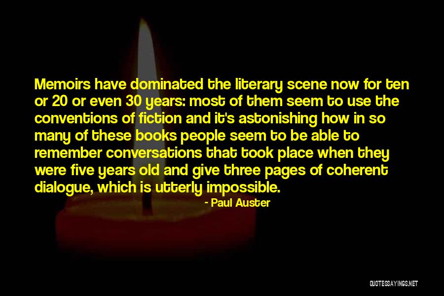 30 Years Old Quotes By Paul Auster 30 Years Old Quotes By Paul Auster