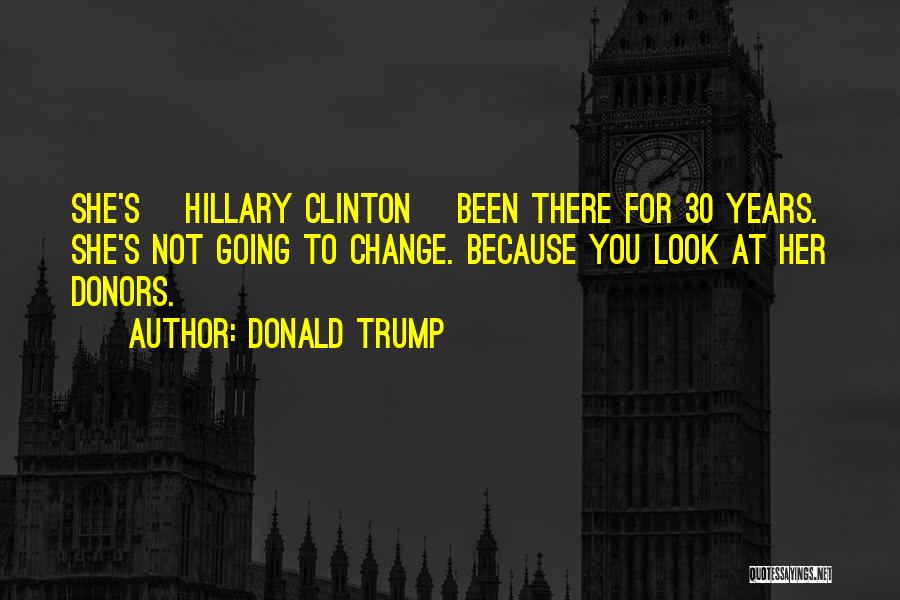 30 Years Quotes By Donald Trump