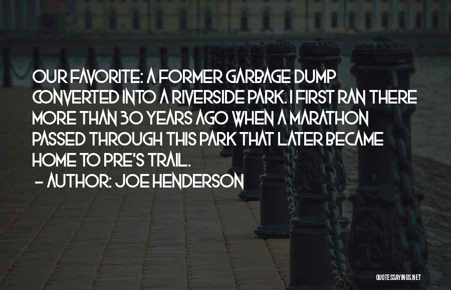 30 Years Quotes By Joe Henderson