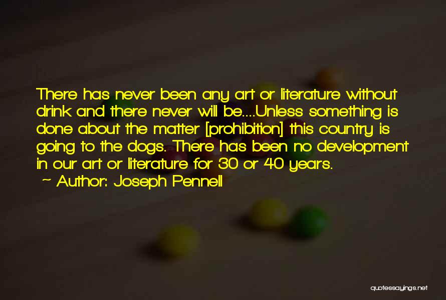 30 Years Quotes By Joseph Pennell