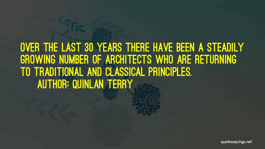 30 Years Quotes By Quinlan Terry
