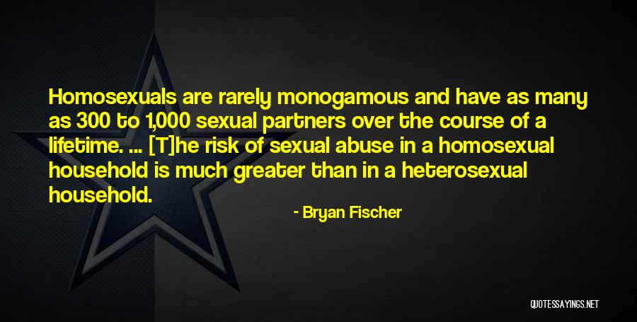 300 Quotes By Bryan Fischer