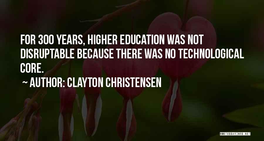 300 Quotes By Clayton Christensen