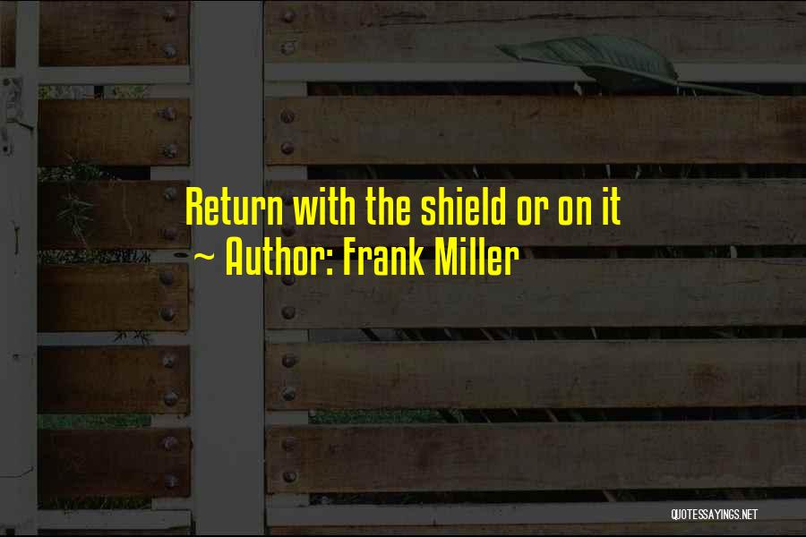 300 Quotes By Frank Miller