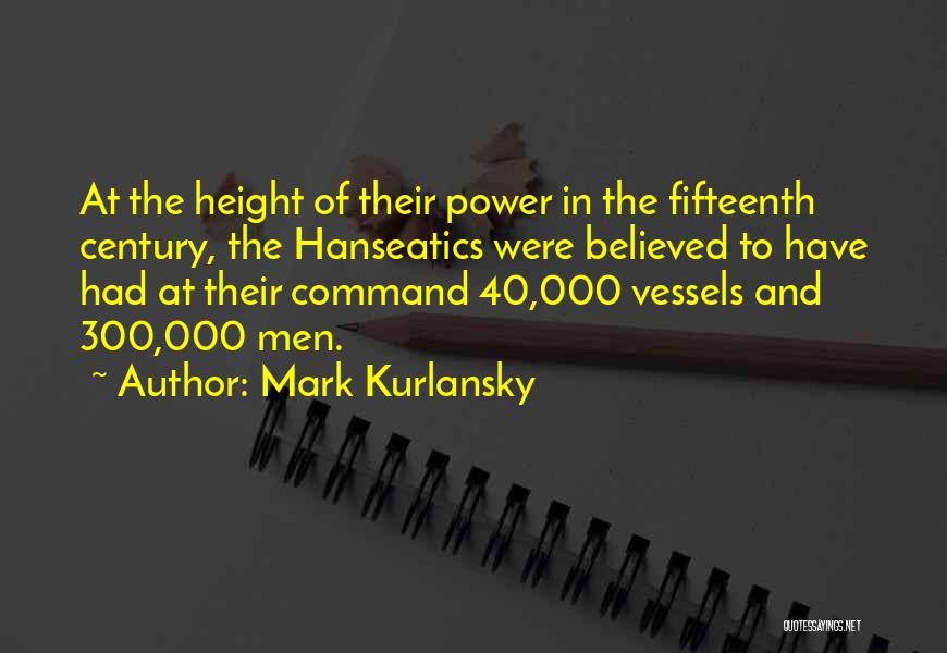 300 Quotes By Mark Kurlansky