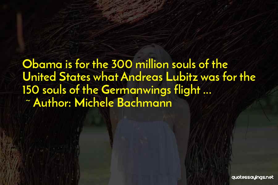 300 Quotes By Michele Bachmann
