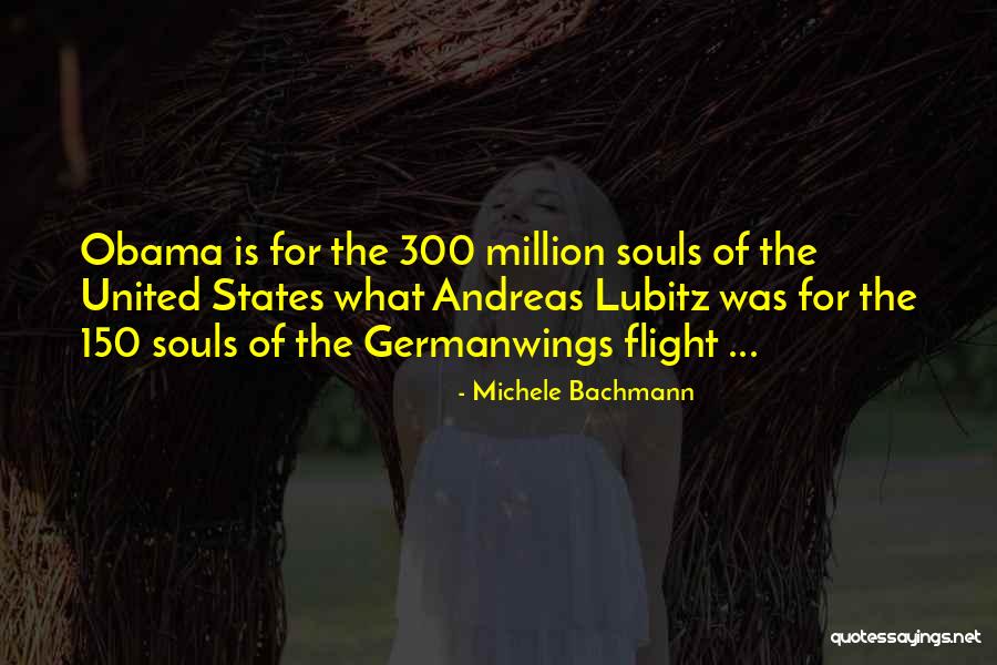 300 Quotes By Michele Bachmann