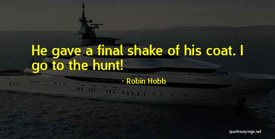 300km Per Hour Quotes By Robin Hobb 300km Per Hour Quotes By Robin Hobb
