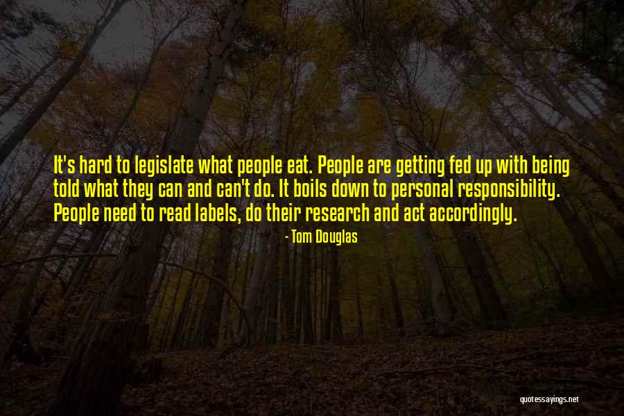 3019 Quotes By Tom Douglas 3019 Quotes By Tom Douglas