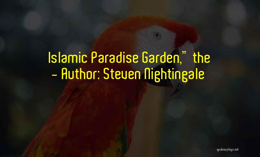 Steven Nightingale Quotes: Islamic Paradise Garden, The