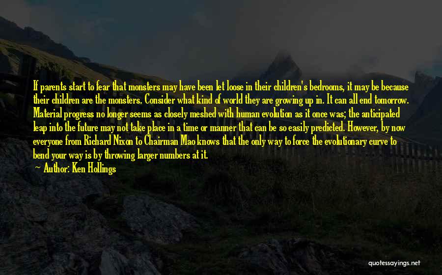 Ken Hollings Quotes: If Parents Start To Fear That Monsters May Have Been Let Loose In Their Children's Bedrooms, It May Be Because