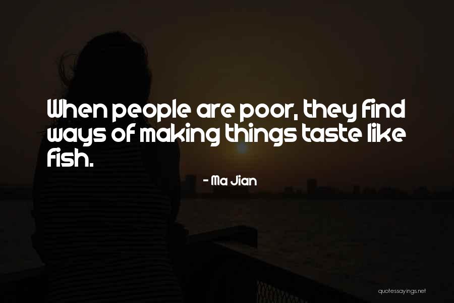 30315 Quotes By Ma Jian 30315 Quotes By Ma Jian