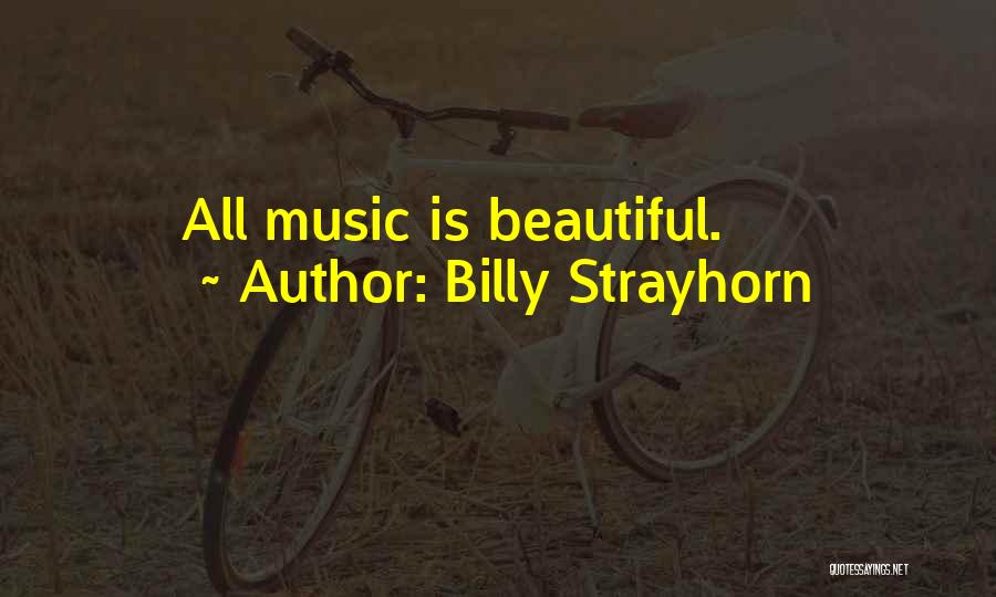 Billy Strayhorn Quotes: All Music Is Beautiful.