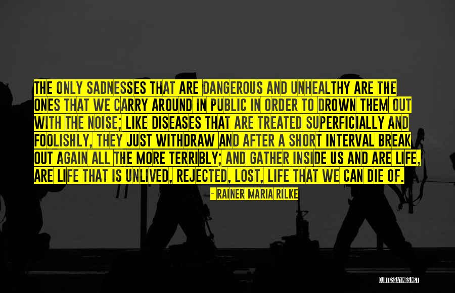30606 Quotes By Rainer Maria Rilke 30606 Quotes By Rainer Maria Rilke