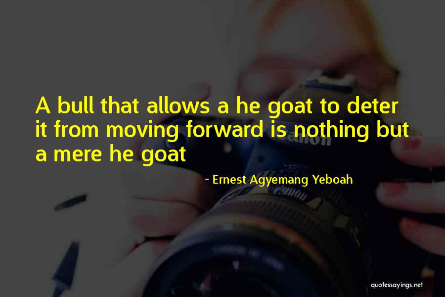 3074391958 Quotes By Ernest Agyemang Yeboah 3074391958 Quotes By Ernest Agyemang Yeboah