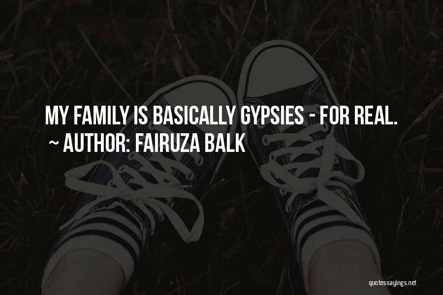 Fairuza Balk Quotes: My Family Is Basically Gypsies - For Real.