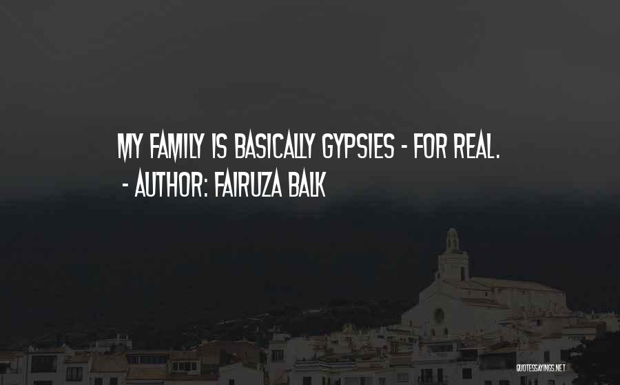 Fairuza Balk Quotes: My Family Is Basically Gypsies - For Real.