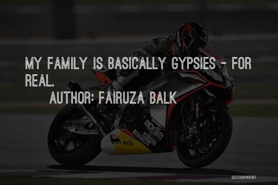 Fairuza Balk Quotes: My Family Is Basically Gypsies - For Real.