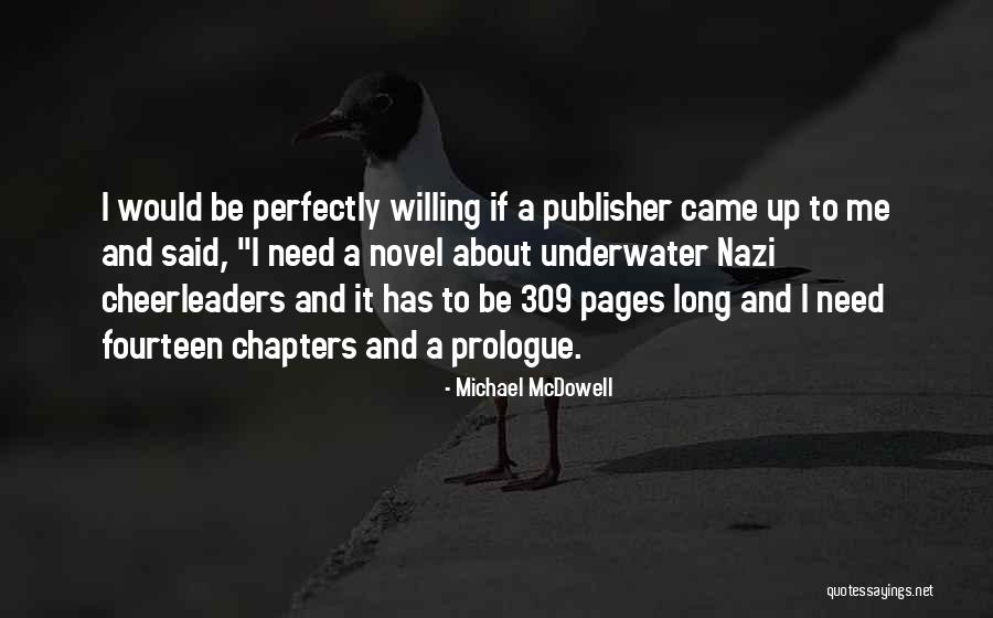 309 Quotes By Michael McDowell 309 Quotes By Michael McDowell