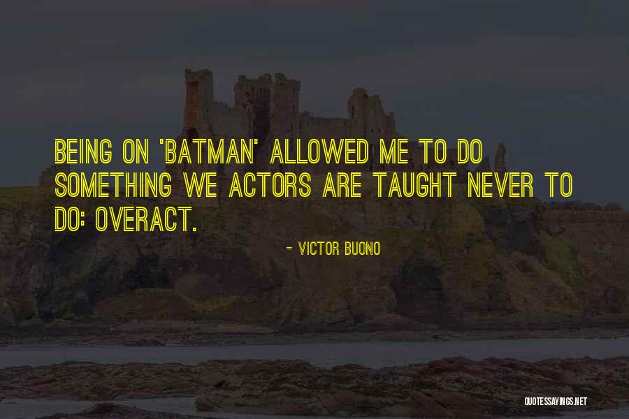 30kg Quotes By Victor Buono 30kg Quotes By Victor Buono