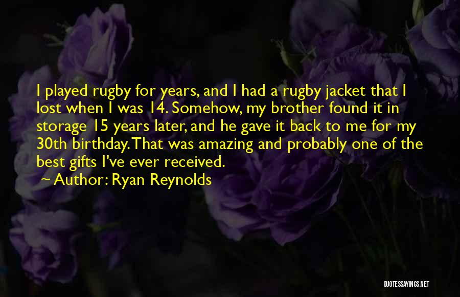 30th Birthday Quotes By Ryan Reynolds