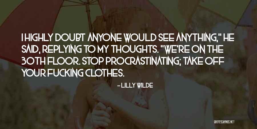 30th Quotes By Lilly Wilde