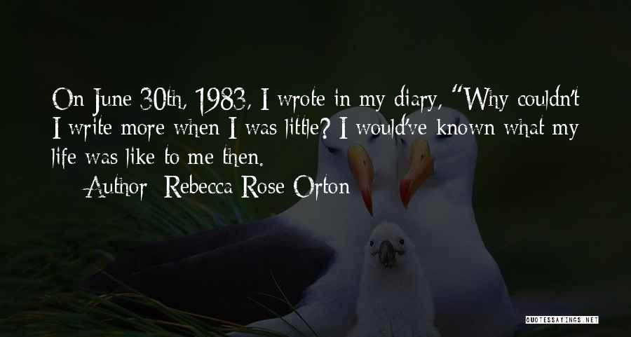 30th Quotes By Rebecca Rose Orton