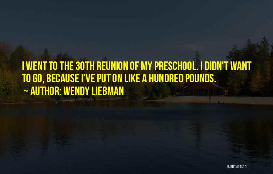 30th Quotes By Wendy Liebman