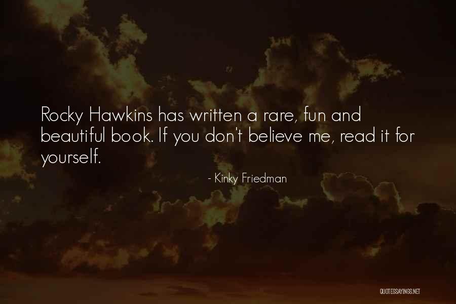 31 Gifts Quotes By Kinky Friedman 31 Gifts Quotes By Kinky Friedman
