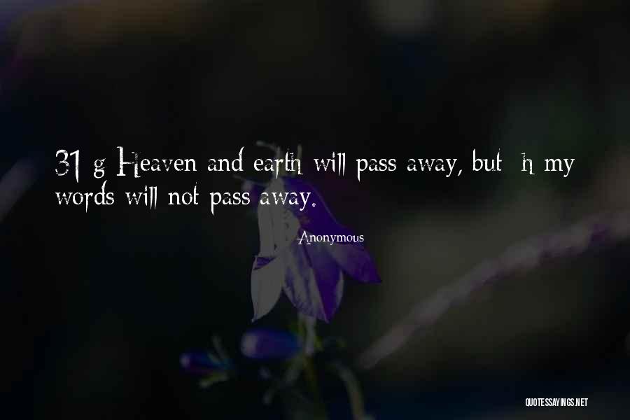 31 Quotes By Anonymous 31 Quotes By Anonymous