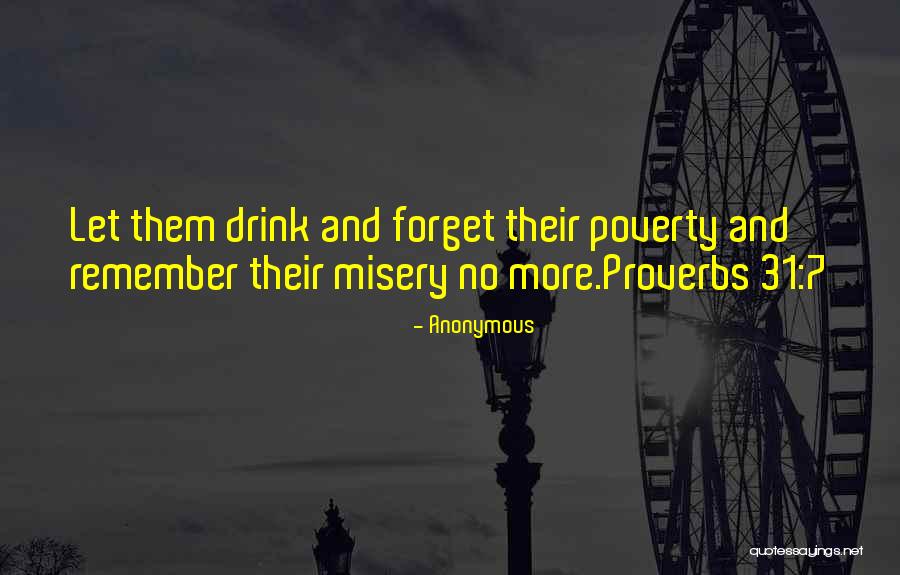 31 Quotes By Anonymous 31 Quotes By Anonymous