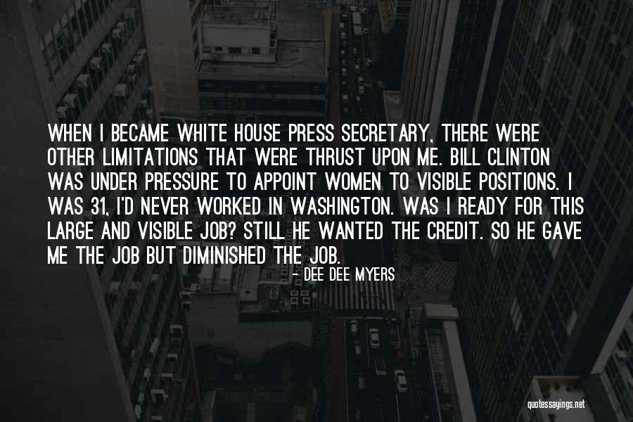 31 Quotes By Dee Dee Myers 31 Quotes By Dee Dee Myers