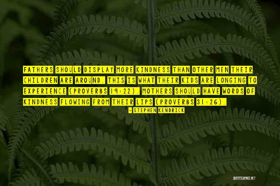 31 Quotes By Stephen Kendrick 31 Quotes By Stephen Kendrick