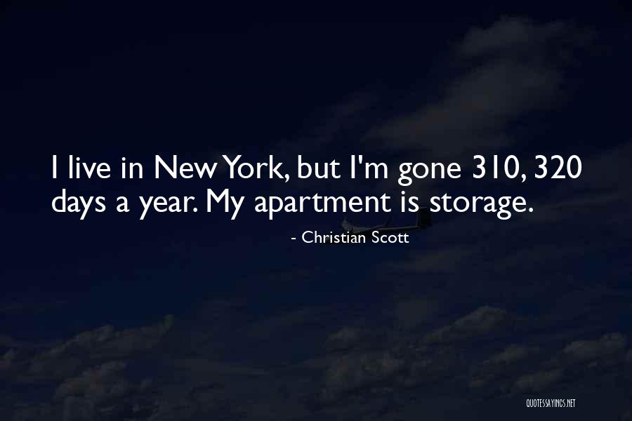 310 Quotes By Christian Scott 310 Quotes By Christian Scott