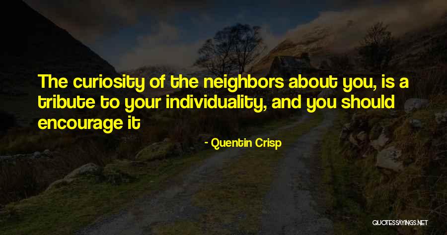 310 Yuma Quotes By Quentin Crisp 310 Yuma Quotes By Quentin Crisp