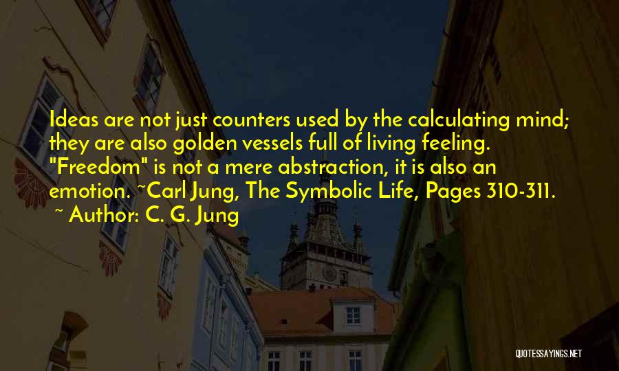 311 Life Quotes By C. G. Jung