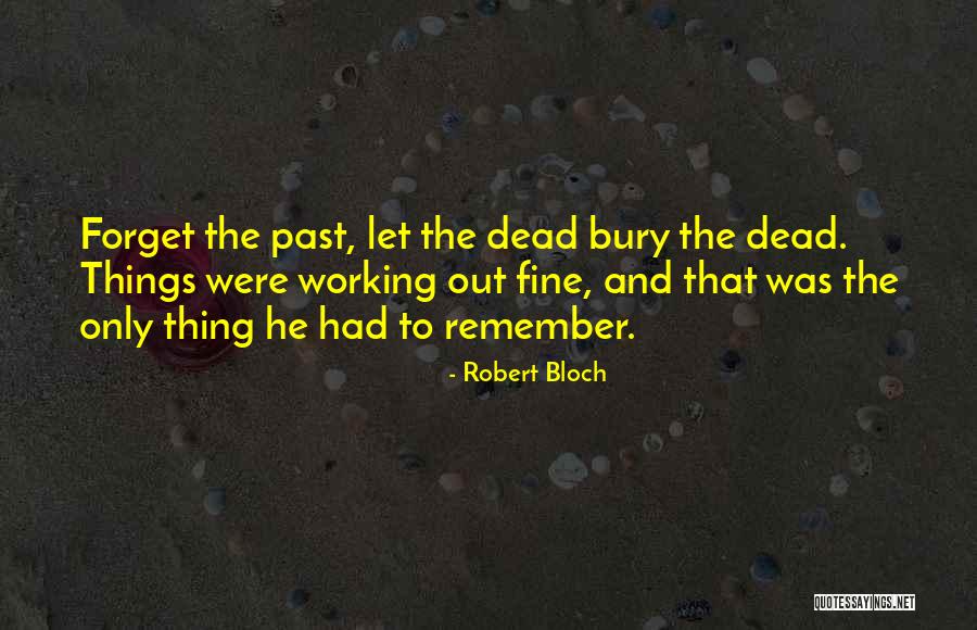 3117 Second Quotes By Robert Bloch 3117 Second Quotes By Robert Bloch